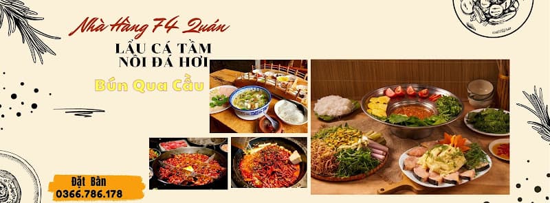 Hình ảnh Nhà Hàng 74 Quán - Lẩu Cá Tầm Nồi Đá Hơi - Bún Qua Cầu - 2