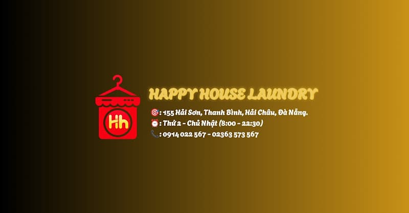 Happy House Laundry - Cửa hàng giặt sấy chuyên nghiệp - Giá rẻ Đà Nẵng